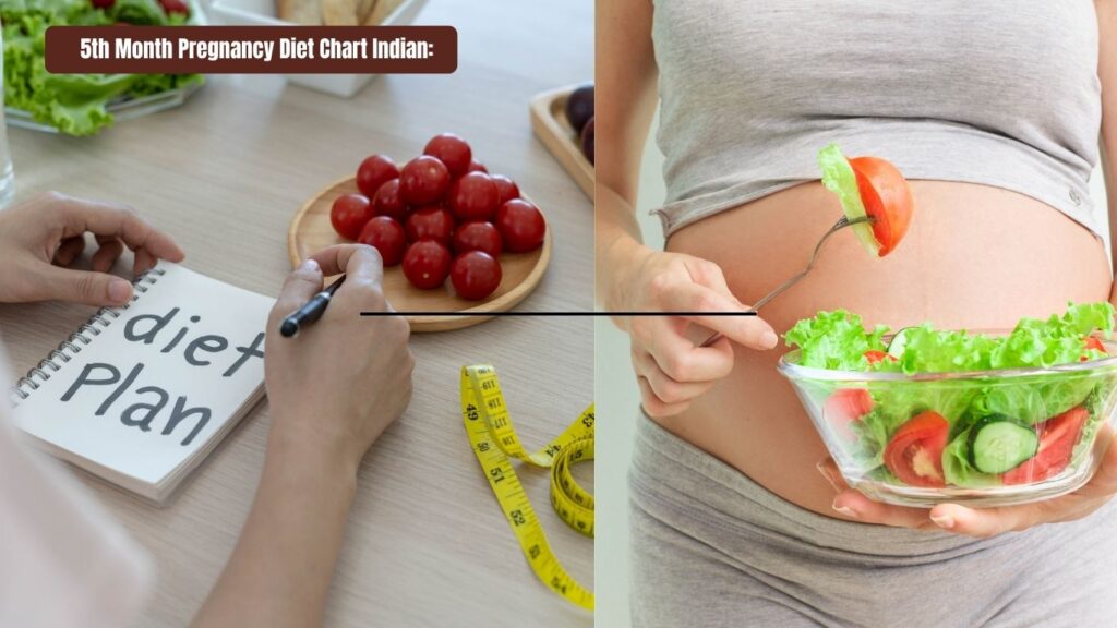 5th Month Pregnancy Diet Chart Indian: