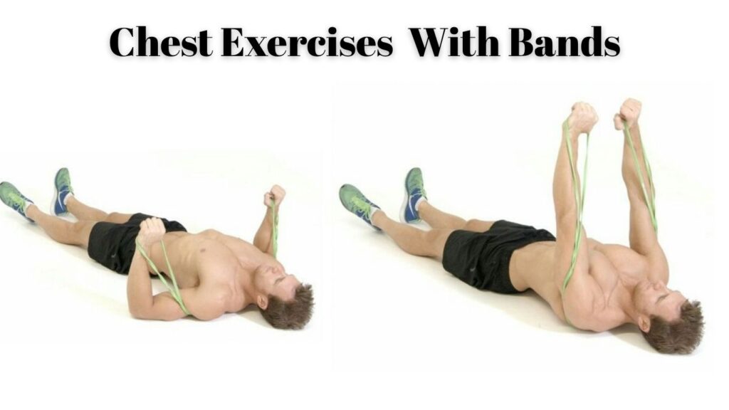 Chest Exercises with Bands: