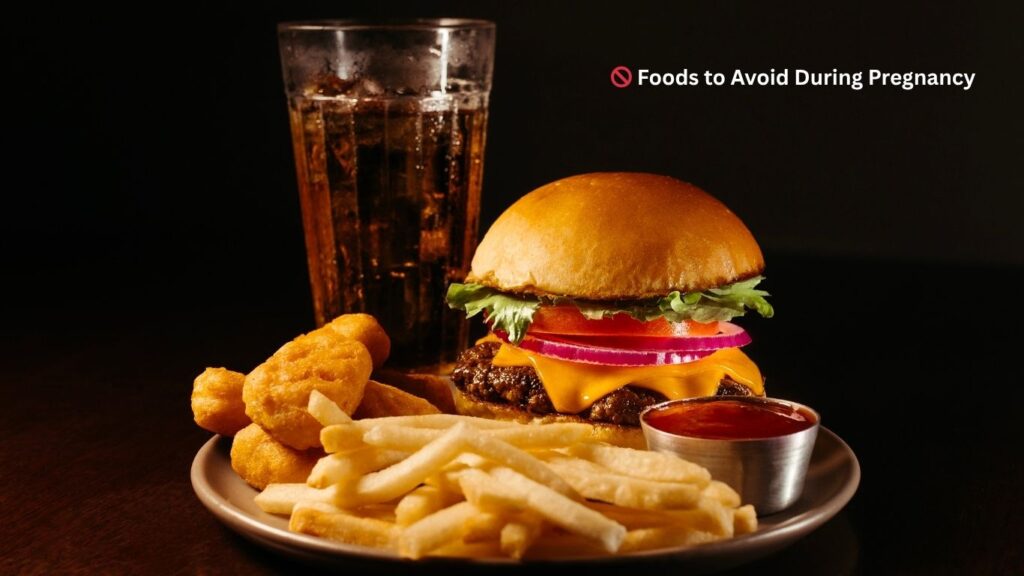 🚫 Foods to Avoid During Pregnancy